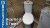 How To Fit A Toilet Toilet Installation And Plumbing For Beginners